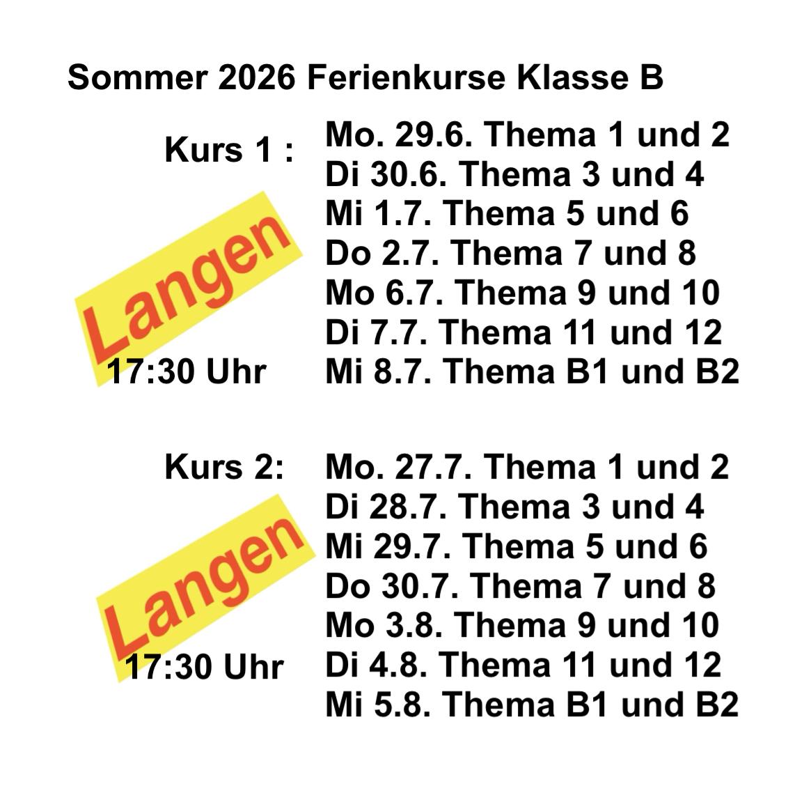 Sommerferienkurs - Kurs 1 vom 29.06. bis 08.07. - Kurs 2 vom 27.07. bus 05.08.